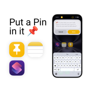 put a pin in it ios shortcut